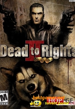 Dead to Rights 2: Жестокое Правосудие