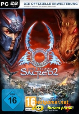 Sacred 2 Лед и Кровь / Sacred 2 Ice & Blood / RU / RPG / 2009 / PC