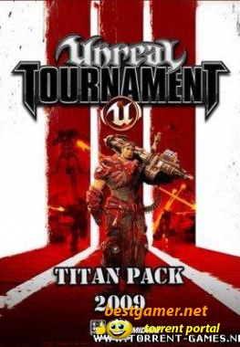 Unreal Tournament 3 - Titan Pack (2008) RUS PC | Repack | 6.72 GB