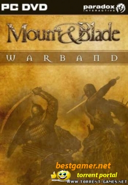 Mount and Blade Warband (2010)
