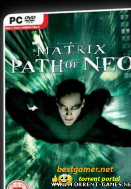 Матрица: Путь Нео / The Matrix: Path of Neo