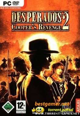 Desperados 2: Cooper's Revenge [Издательство "Акеллa"] [2006 / Русский] [Action]