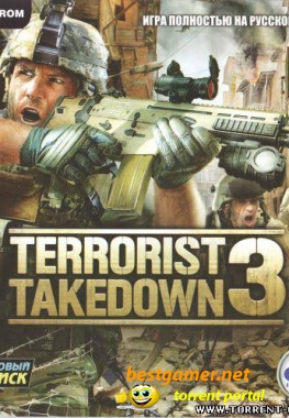 Terrorist Takedown 3 [Язык озвучки: Русский]