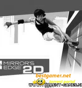 Mirrors Edge 2D (PC)