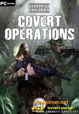 Terrorist Takedown: Covert Operations (PC/Repack/Rus)