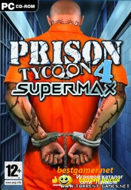 Prison Tycoon 4: SuperMax [2008/RUS] Экономическая стратегия