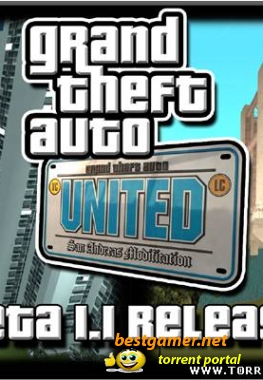 Grand Theft Auto United Mod (2008) Версия: 1.1