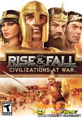 Rise & Fall: Война цивилизаций (Новый Диск) [Repack] [2006 / Русский]