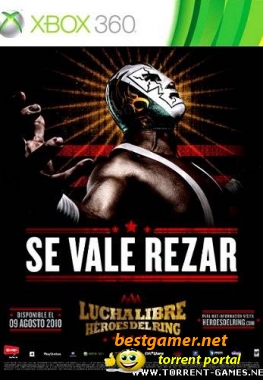 Lucha Libre AAA: Heroes del Ring (2010/Xbox360/Eng)