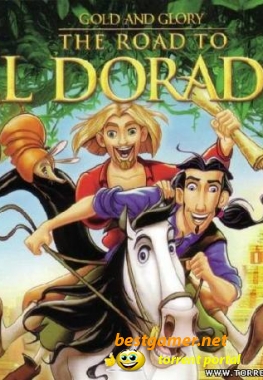 Gold and Glory: The Road to El-Dorado [2000/RUS/ENG]