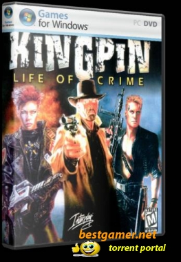 Kingpin: Life of Crime (Interplay Productions) (Rus) [RePack]