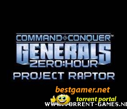 Command & Conquer: Generals - Zero Hour: Project Raptor (2006) Русская версия