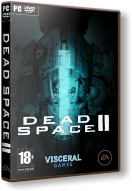Dead Space 2 (RUS\ENG) *FIXED*
