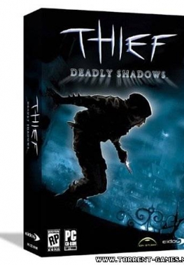 Вор: Тень смерти \ Thief: Deadly shadows (2007/PC/Rus)