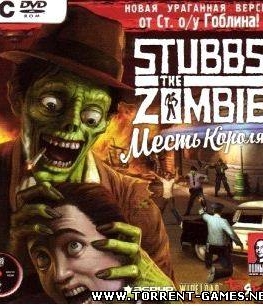Stubbs the Zombie: Месть Короля (RU) (Action) [2007]