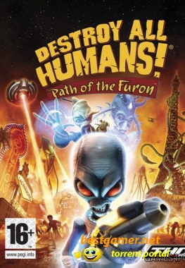 Destroy All Humans! Path of the Furon [EUR/ENG]