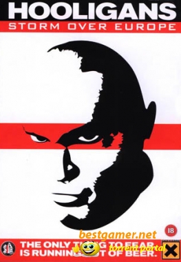 Хулиганы: Шторм над Европой / Hooligans: Storm over Europe (2002) PC
