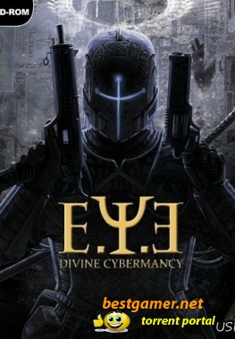 E.Y.E.: Divine Cybermancy (2011) (RUS) [P]