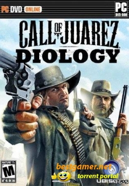 Call of Juarez. Дилогия ( 2006-2009 )