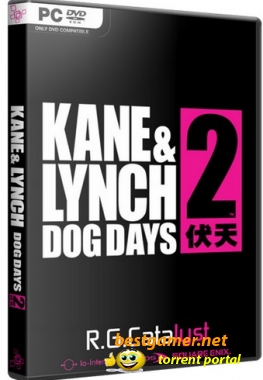 Kane & Lynch 2: Dog Days (2010) PC | RePack от R.G. Catalyst