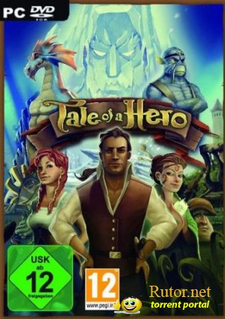 Герой / Tale of a Hero (2008) PC | Repack by MOP030B от Zlofenix