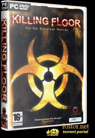 Killing Floor [v1028] (RUS/ENG) [RePack]