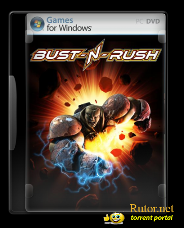Bust-n-Rush (2011) PC