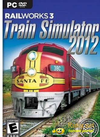 Railworks 3: Train Simulator 2012 Deluxe (2011) Многоязычная версия [Rus/Eng] + Update 1 and 2 (SKIDROW)