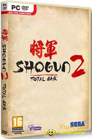 Total War: Shogun 2 - Rise of the Samurai (2011) PC | Repack от R.G. Repacker's