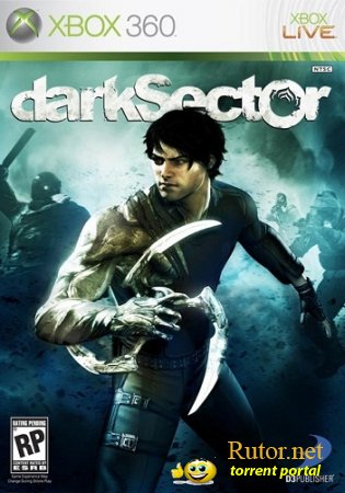 [XBOX360] Dark Sector (2008) RUS