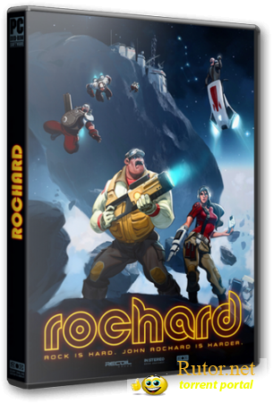 Rochard (Recoil Games) Update 1 (ENG) [RePack] от ReWan