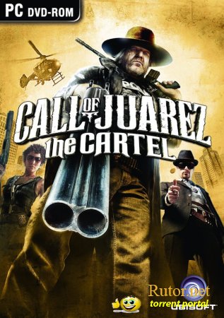 CALL OF JUAREZ: THE CARTEL (MULTI9) [REPACK] ОТ R.G. МЕХАНИКИ