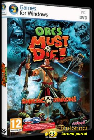 Бей орков! / Orcs Must Die! [v 1.0r13 + 6 DLC] (2011) PC | Repack от Aplle