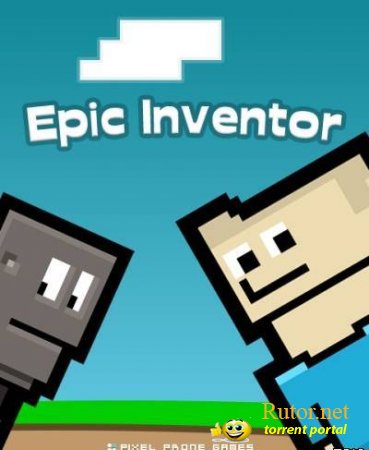 Epic Inventor 0.6.3 (2011/PC/Eng)
