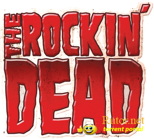 РОК-ЗОМБИ 3D / THE ROCKIN’ DEAD (2012) PC | REPACK ОТ R.G UNIGAMERS