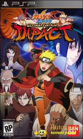 [PSP] Naruto Shippuden: Ultimate Ninja Impact [2011, Fighting / Action]