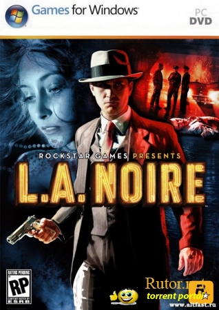 L.A. NOIRE. V1.2.2610 (2011) (RUS) [REPACK] ОТ R.G.BEST CLUB