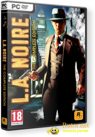 L.A. Noire: The Complete Edition v 1.2.2610 (2011) PC | RePack