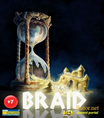 Braid (2009) PC от R.G. Игроманы