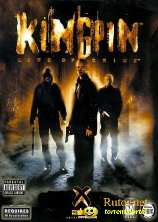Kingpin: Life of Crime Linux / Kingpin: Life of Crime 1.20 (1999) en + озвучка руский
