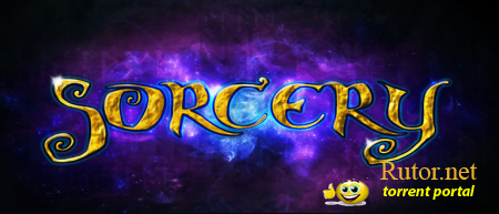 Рекламный трейлер проекта Sorcery