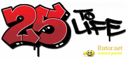   25 to Life (2006) [RUS/RePack] от Dagar 