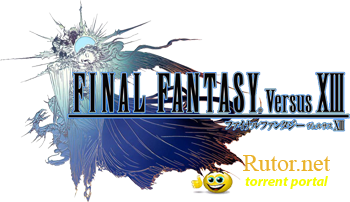 Слух: Final Fantasy Versus 13 не доберется до Е3 2012