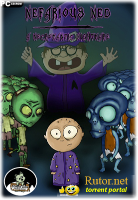 Nefarious Ned (2011/PC/Eng)