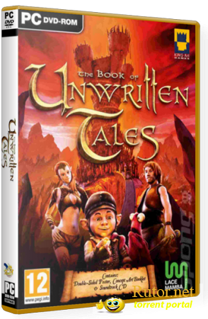 Книга Ненаписанных Историй / The Book Of Unwritten Tales (2012) PC | RePack от R.G. ReCoding