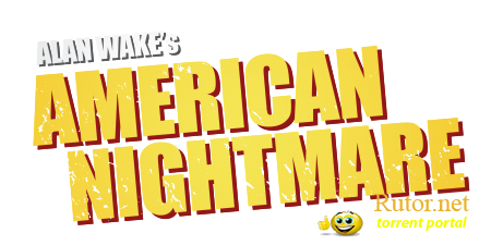 Alan Wake's American Nightmare выйдет на PC