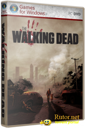 The Walking Dead (RUS) [Repack] от Fenixx