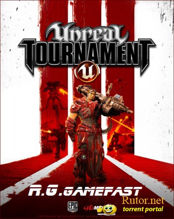 Unreal Tournament 3 [RePack от R.G.GameFast] (2007) RUS