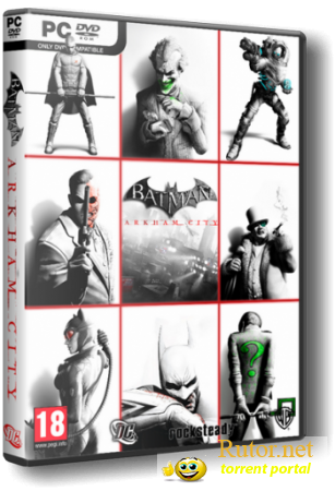 Batman: Arkham City - Harley Quinn's Revenge [v 1.03 + DLC] (2011) PC | Repack