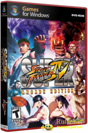 Super Street Fighter 4 - Arcade Edition (2011) (RUS|ENG) [Repack] от VANSIK